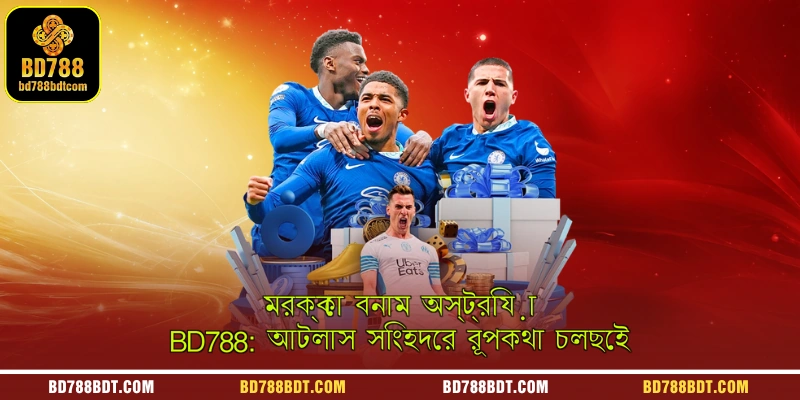 A sports betting graphic for the Morocco vs Austria match on BD788, showcasing the continuing fairytale of the Atlas Lions on the pitch